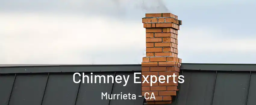 Chimney Experts Murrieta - CA