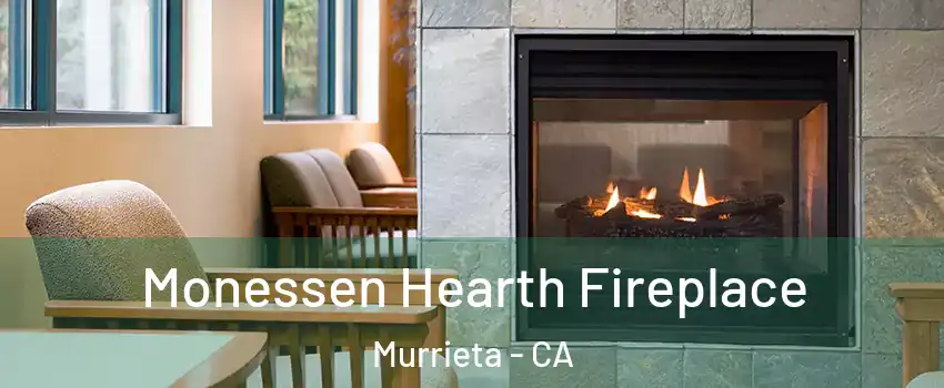 Monessen Hearth Fireplace Murrieta - CA